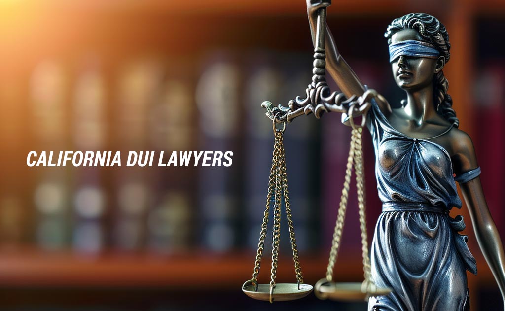 Best California DUI Lawyers
